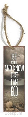 Be still and know that I am God