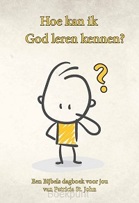 Hoe kan ik God leren kennen