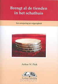 Brengt al de tienden in het schathuis