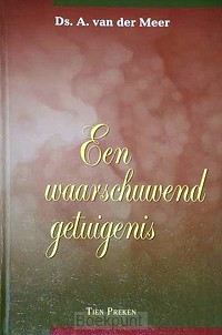 Waarschuwend getuigenis