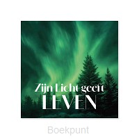 Zijn licht geeft leven