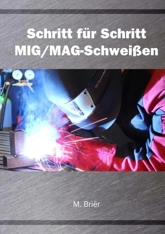 Schritt für Schritt MIG/MAG Schweißen