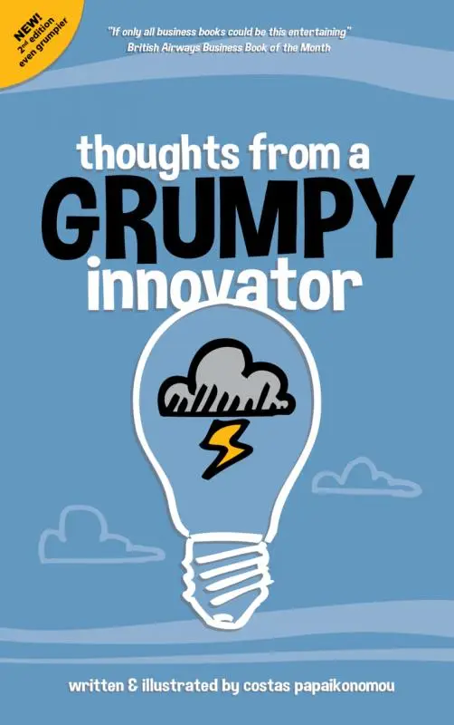 Thoughts from a grumpy innovator
