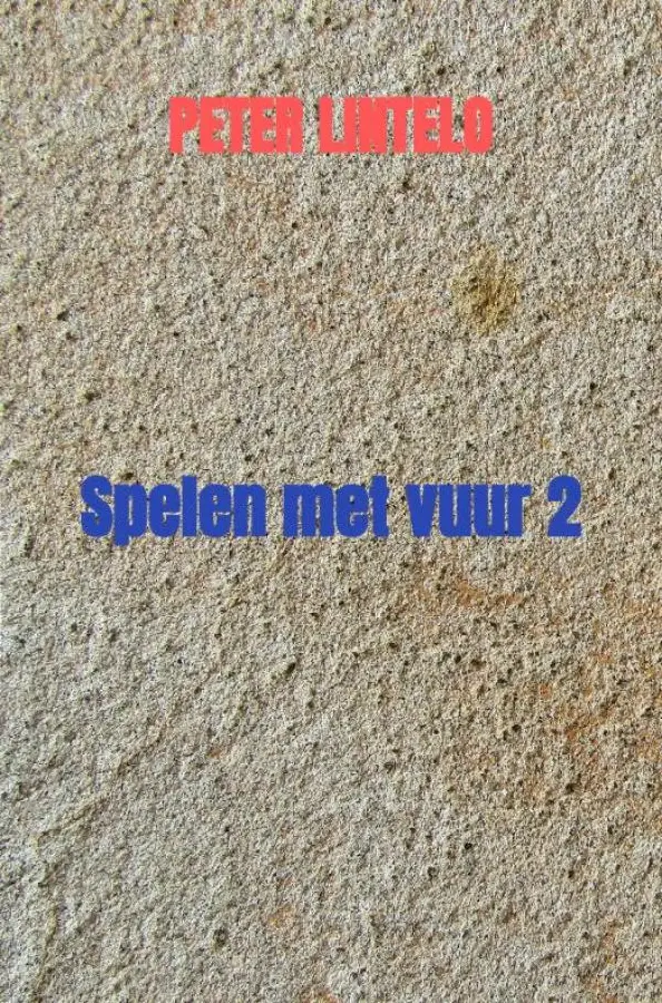 Spelen met vuur / 2