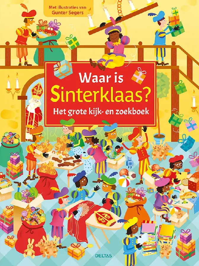 Waar is Sinterklaas? Het grote kijk- en