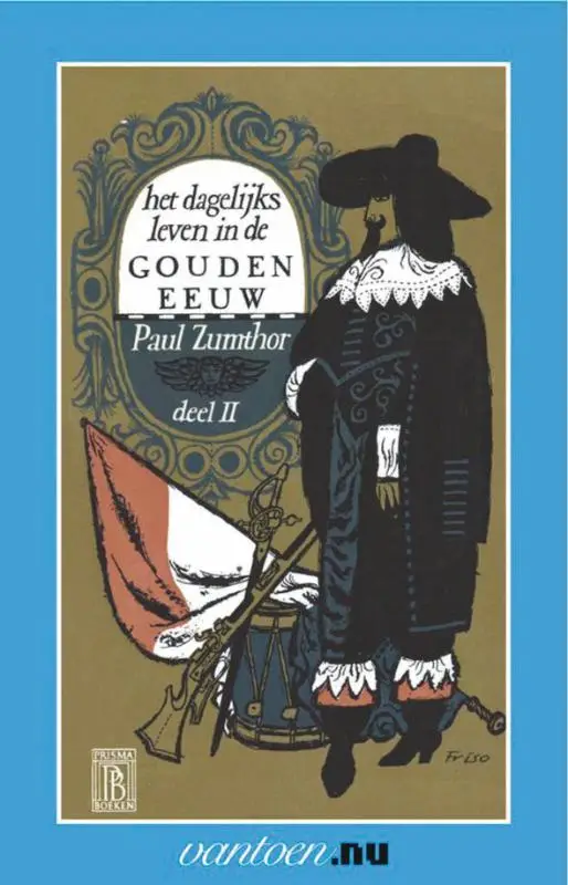 Dagelijks leven in de gouden eeuw / II