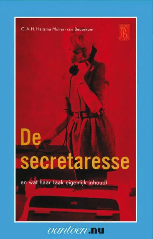 Secretaresse en wat haar taak eigenlijk inhoudt