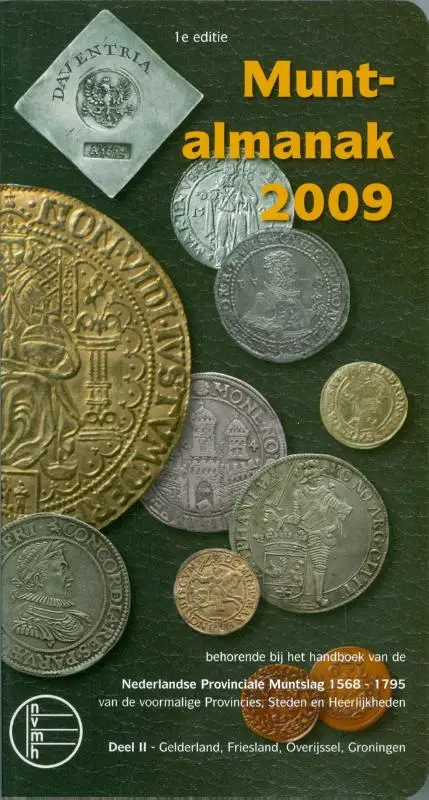 Muntalmanak / 2009 deel 2 Gelderland, Friesland, Overijssel, Groningen