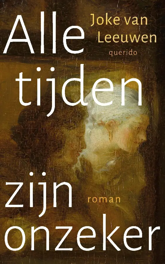 Alle tijden zijn onzeker