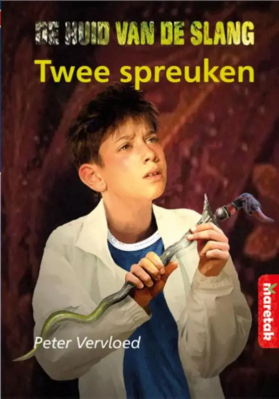 De huid van de slang / De twee spreuken