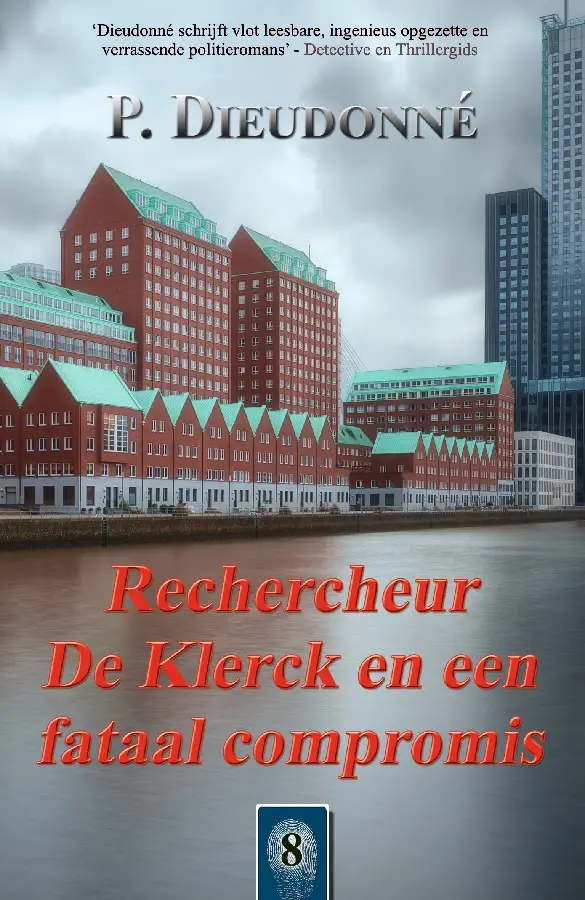 Rechercheur De Klerck en een fataal compromis