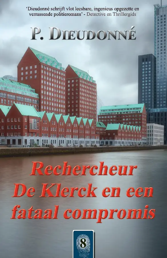 Rechercheur De Klerck en een fataal compromis