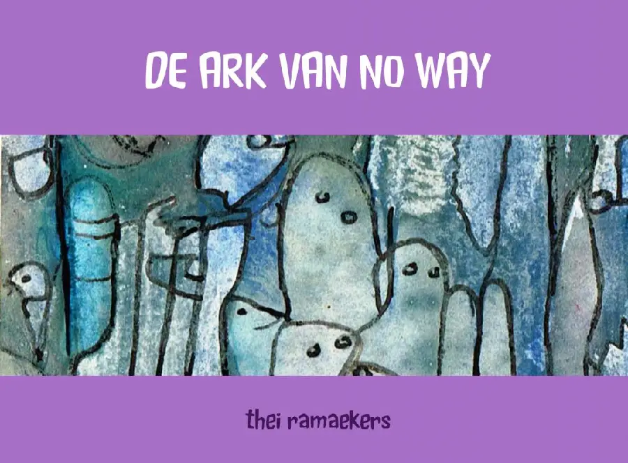 De ark van no way