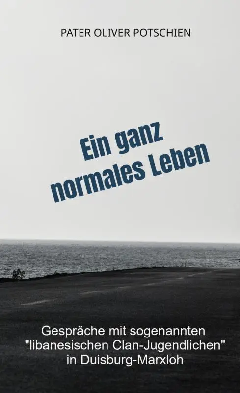 Ein ganz normales Leben