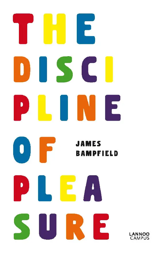 The discipline of pleasure