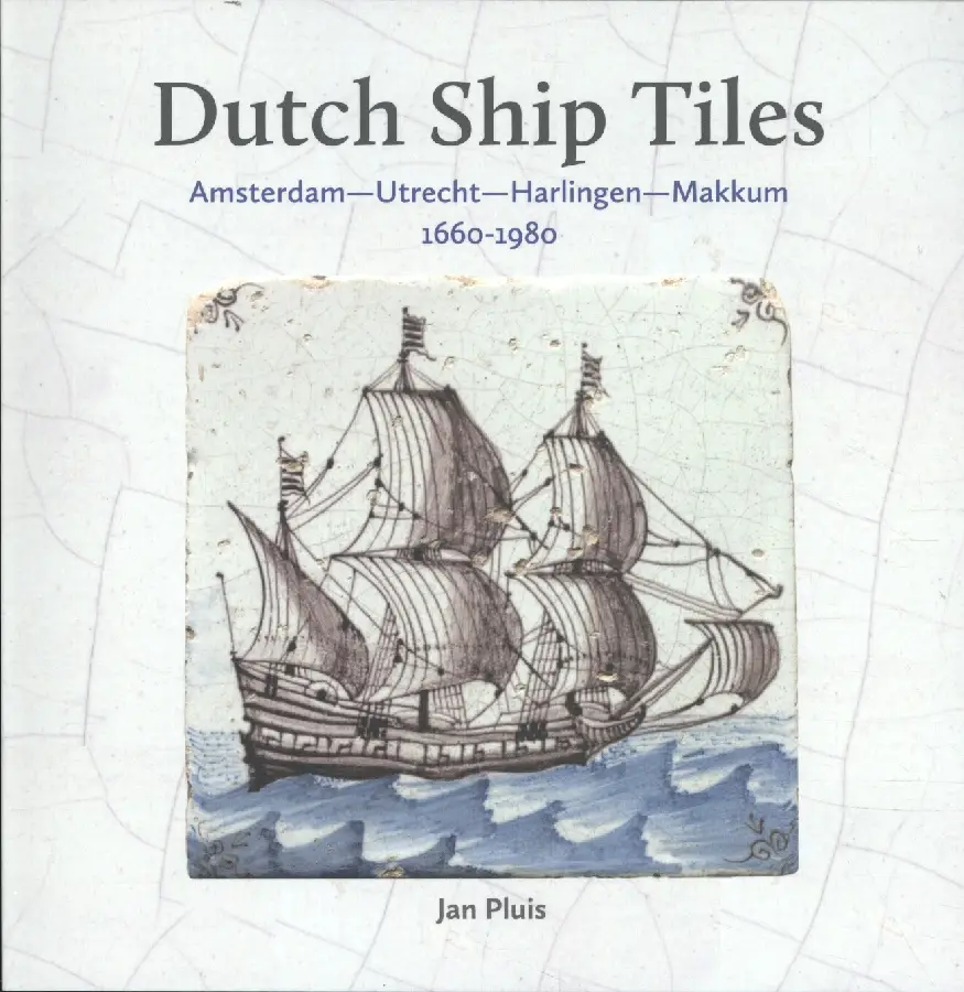 Dutch Ship Tiles