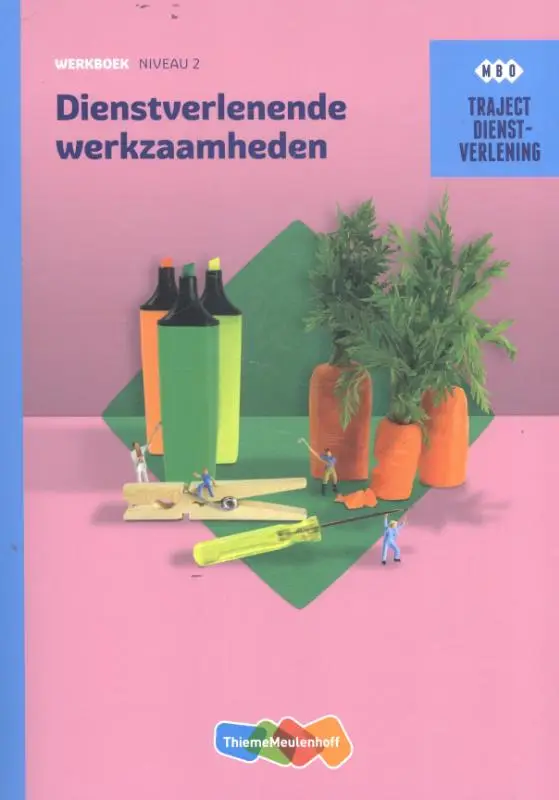 mbo / Dienstverlenende werkzaamheden / werkboek niveau 2