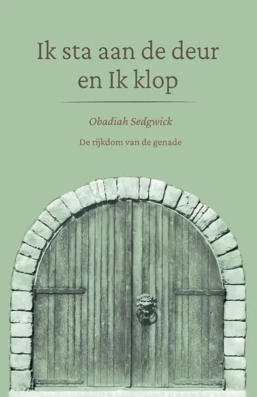 Ik sta aan de deur en Ik klop