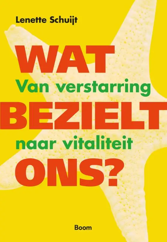 Wat bezielt ons?