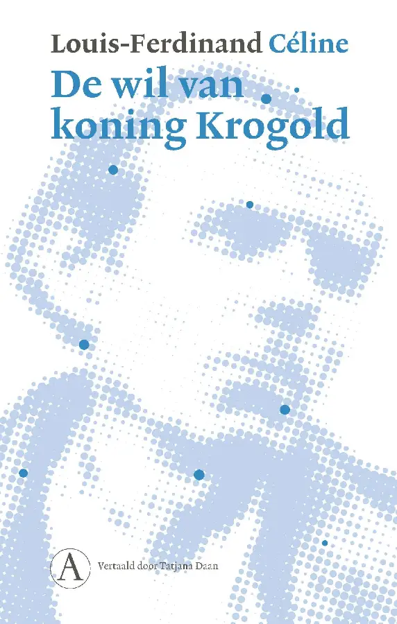 De wil van koning Krogold