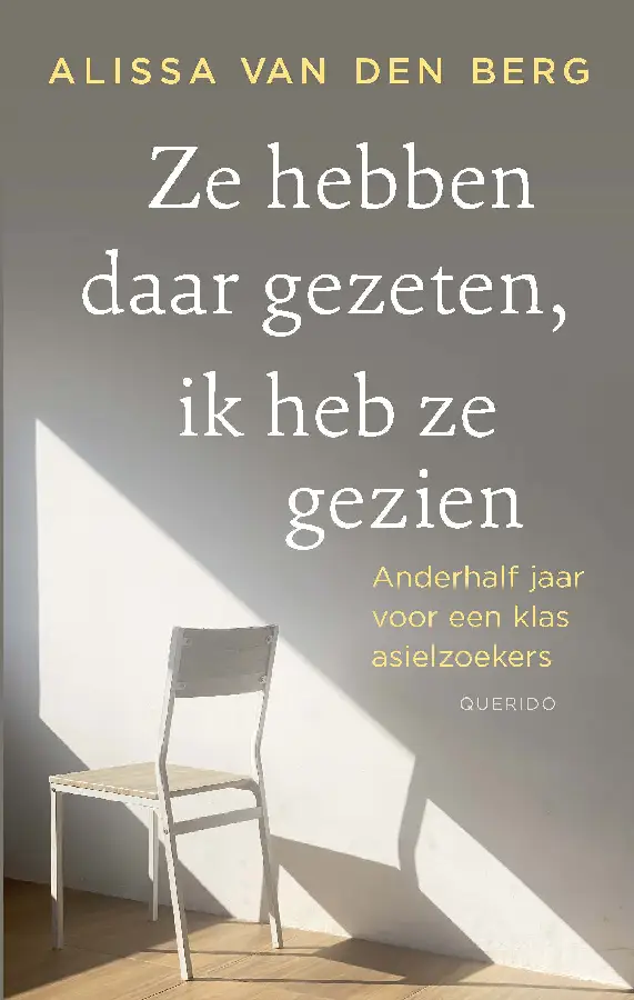 Ze hebben daar gezeten, ik heb ze gezien