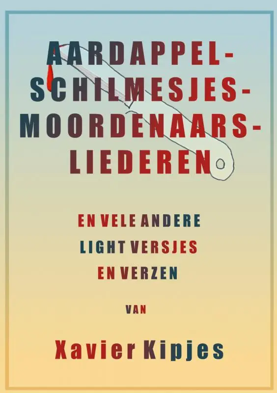 Aardappelschilmesjesmoordenaarsliederen