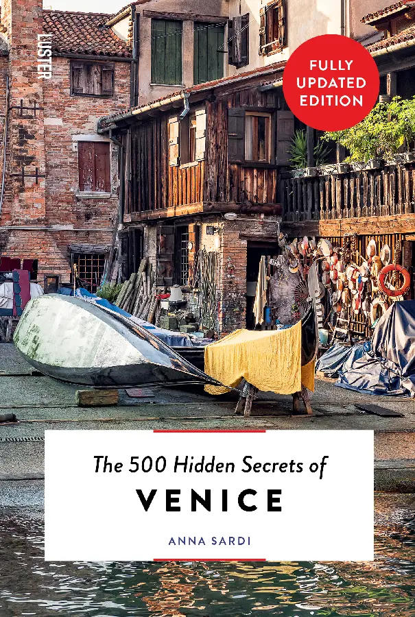 The 500 Hidden Secrets of Venice