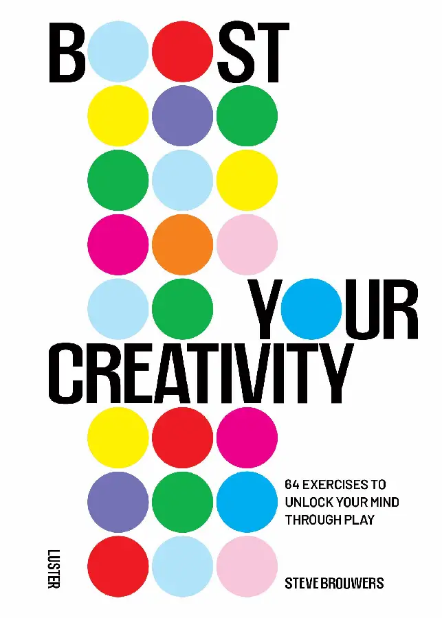Boost Your Creativity