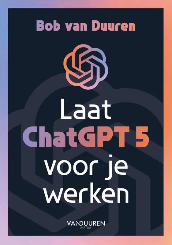 Laat ChatGPT 5 voor je werken!