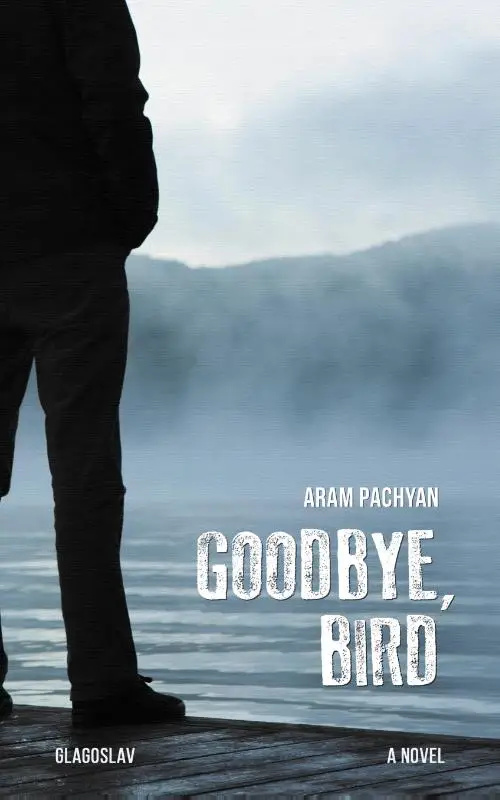 Goodbye, Bird