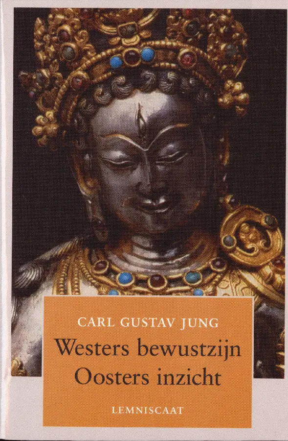 Westers bewustzijn, oosters inzicht