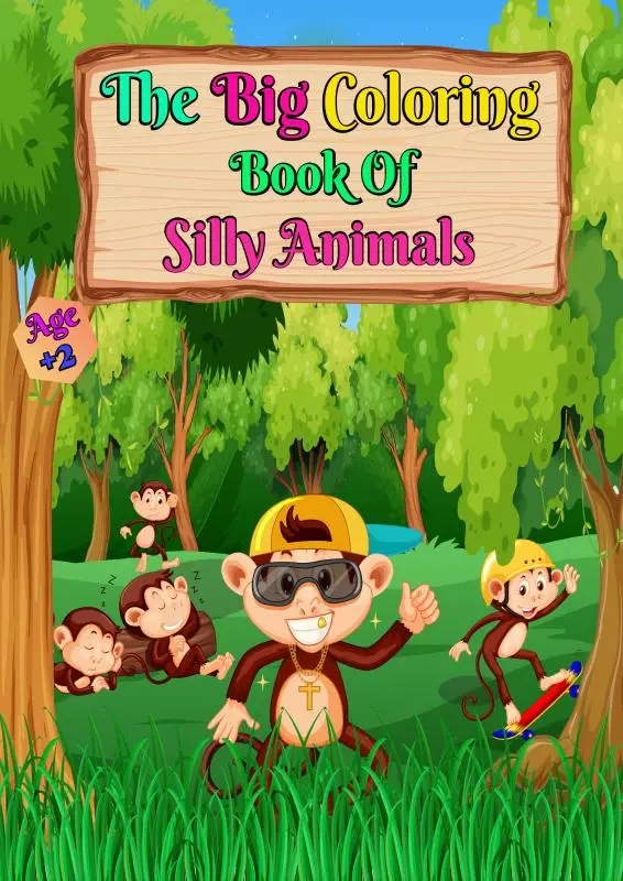 The Big Coloring Book of Silly Animals