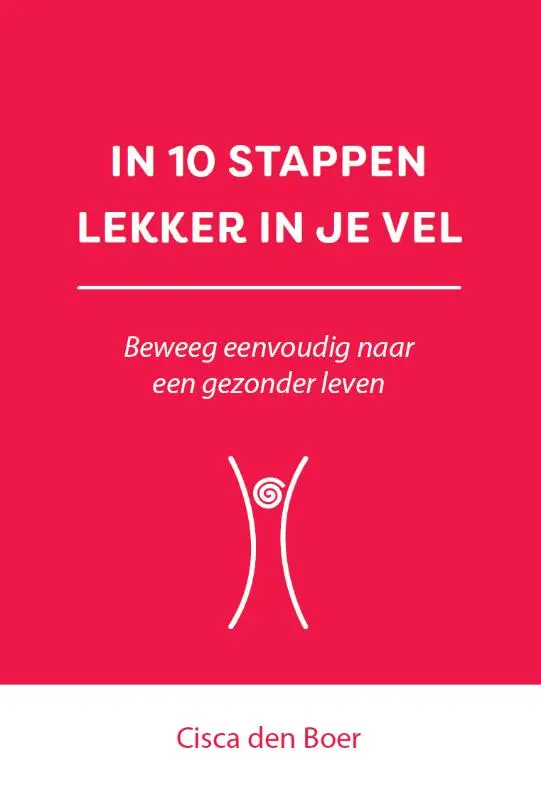 In 10 stappen lekker in je vel
