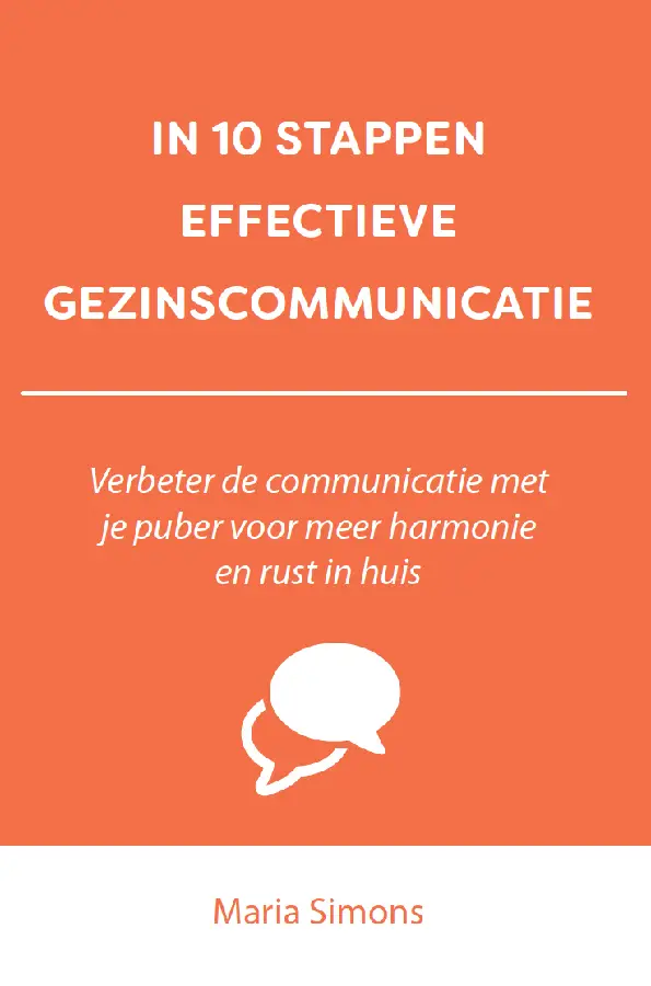IN 10 STAPPEN EFFECTIEVE GEZINSCOMMUNICATIE