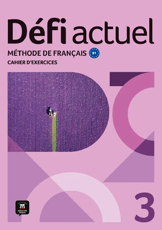 Défi actuel 3 - Cahier d´exercices