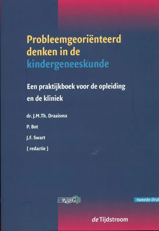 Probleemgeoriënteerd denken in de kindergeneeskunde