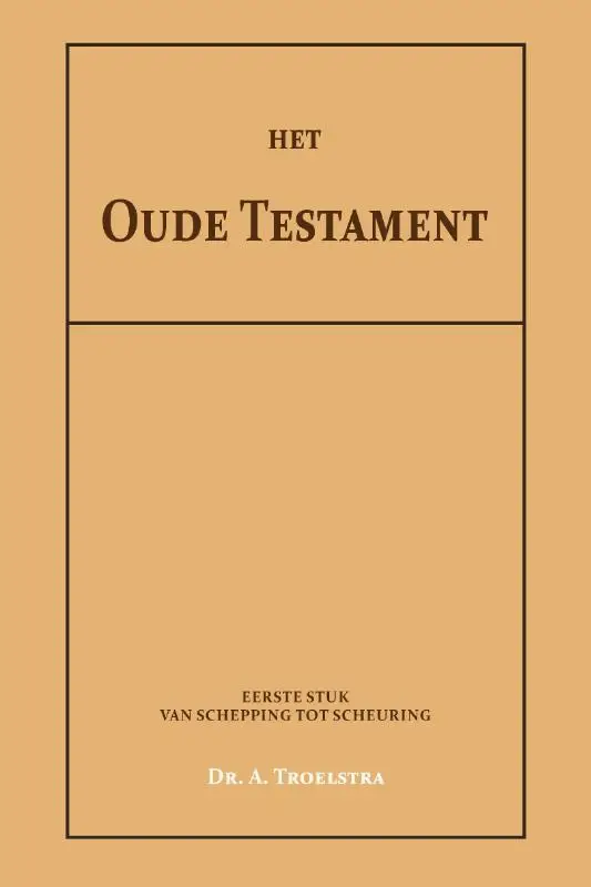Het Oude Testament I