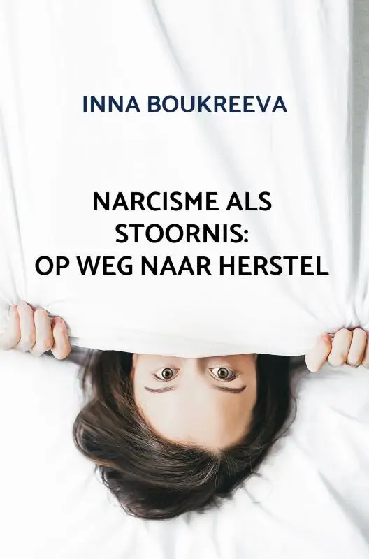 Narcisme als stoornis: op weg naar herstel