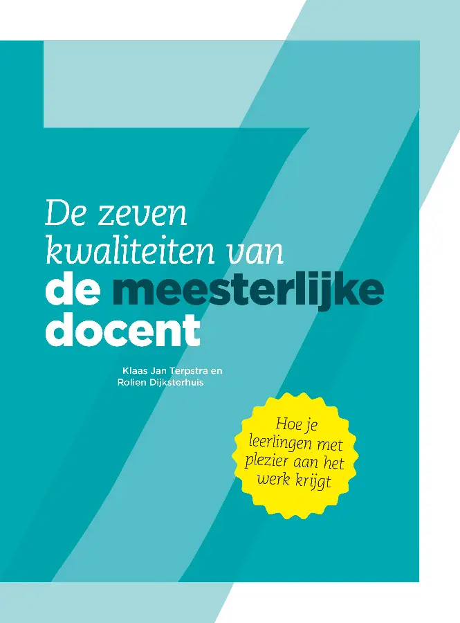 De zeven kwaliteiten van de meesterlijke docent