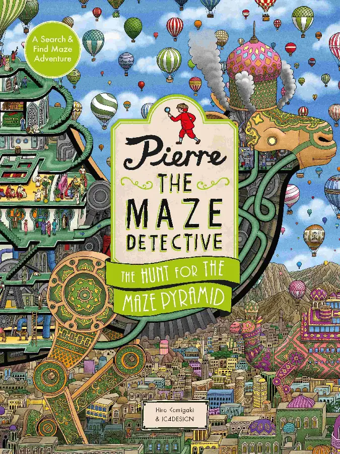 Pierre the Maze Detective: The Hunt for the Maze Pyramid