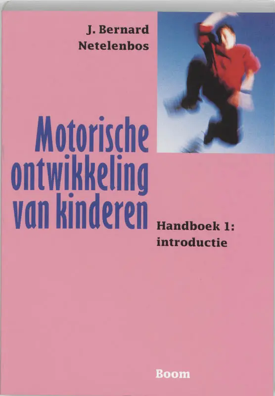 Motorische ontwikkeling van kinderen / Handboek 1: introductie