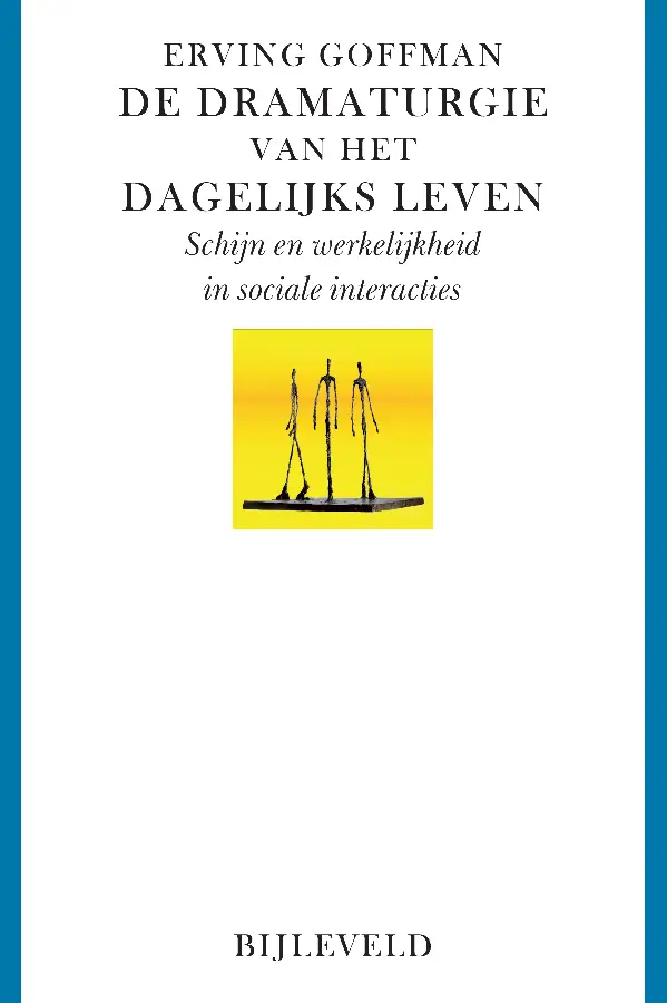 De dramaturgie van het dagelijks leven