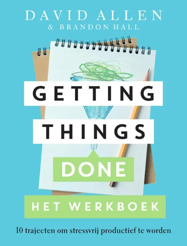 Getting Things Done Het werkboek