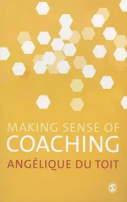 Making Sense of Coaching