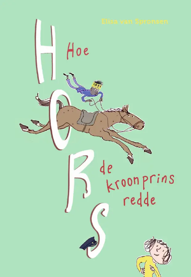 Hoe Hors de kroonprins redde