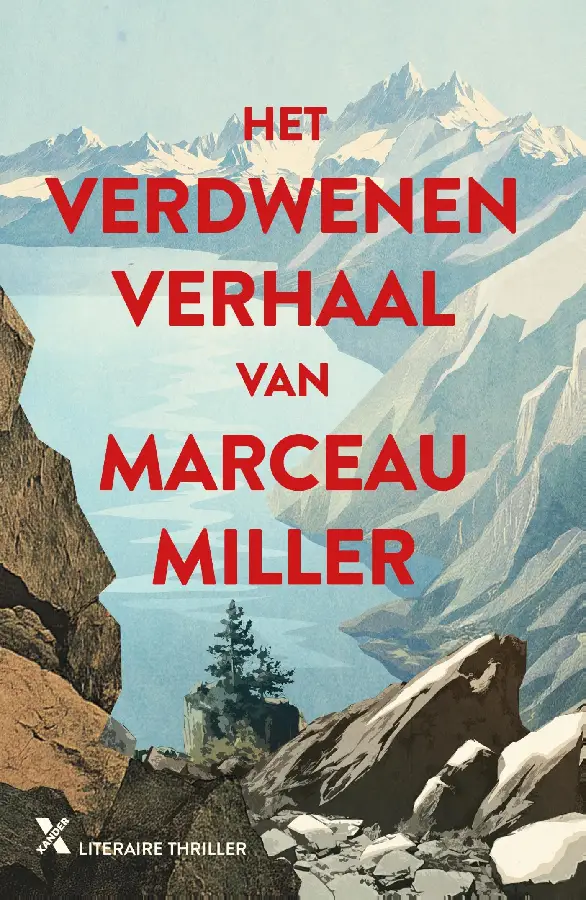 Het verdwenen verhaal van Marceau Miller