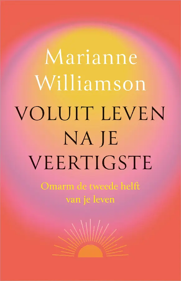 Voluit leven na je veertigste