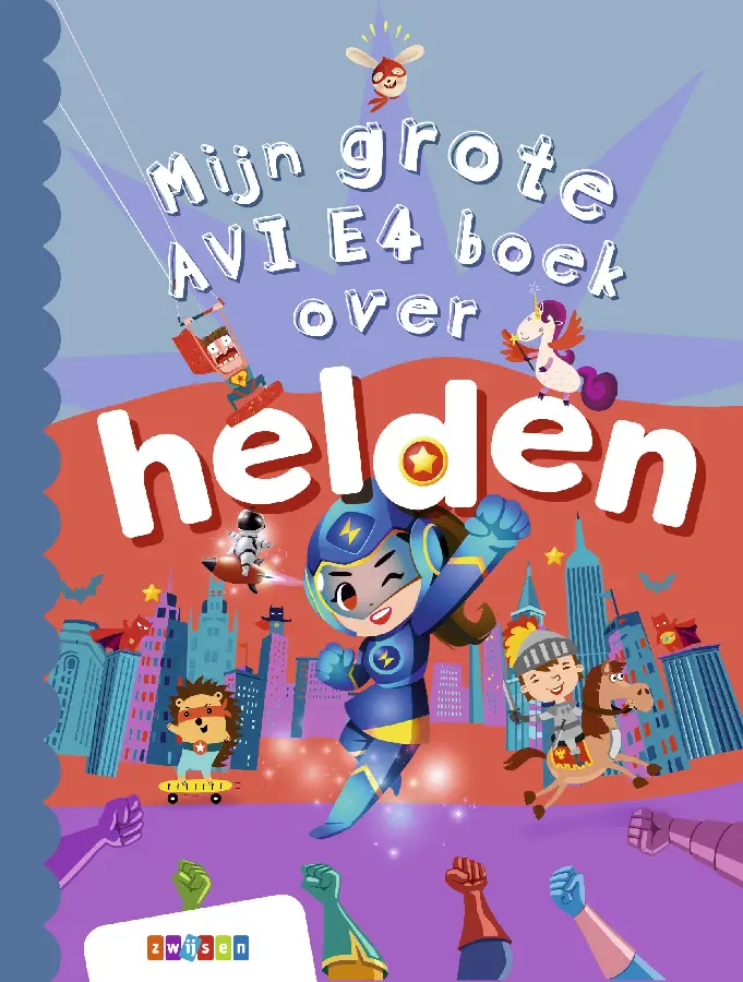 Mijn grote AVI E4 boek over helden