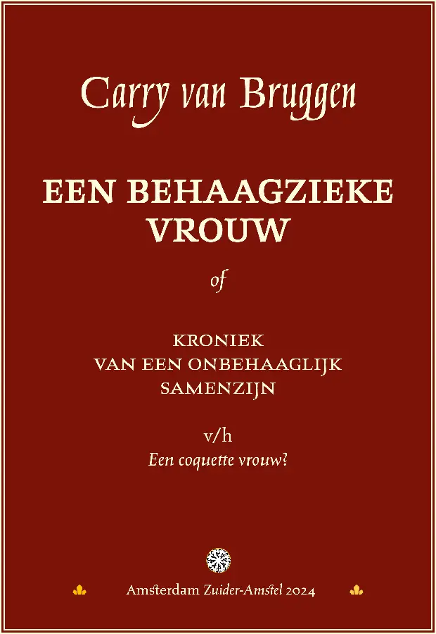 Een behaagzieke vrouw of Kroniek van een onbehaaglijk samenzijn