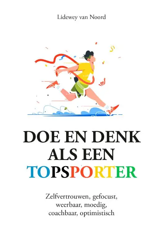 Doe en denk als een topsporter